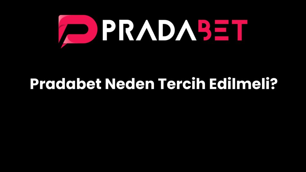 pradabet neden tercih edilmeli 196