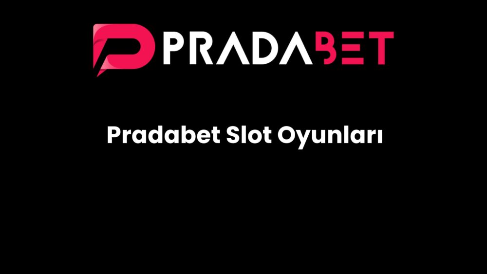 pradabet slot oyunlari 197